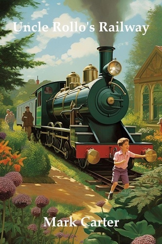  Mark Carter - Uncle Rollo's Railway.