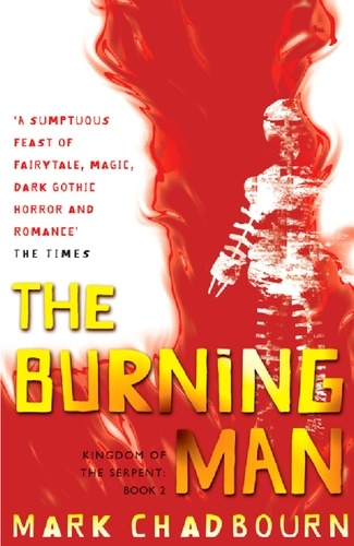 The Burning Man. Kingdom of the Serpent: Book 2