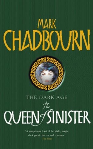 The Queen Of Sinister. The Dark Age