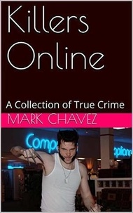  Mark Chavez - Killers Online.