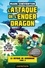 L'Attaque de l'Ender Dragon. Minecraft - Le Retour de Herobrine, T2