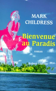 Bienvenue au paradis !