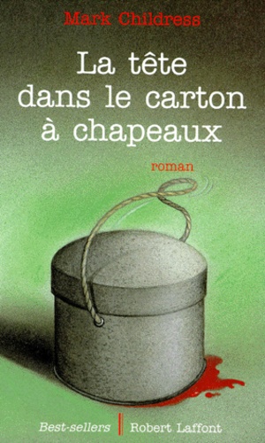 https://products-images.di-static.com/image/mark-childress-la-tete-dans-le-carton-a-chapeaux/9782221075944-475x500-1.jpg