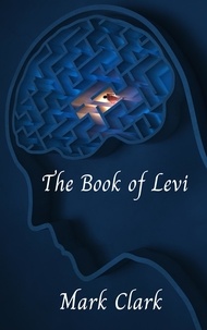  Mark Clark - The Book of Levi - The DNA Trilogy, #3.
