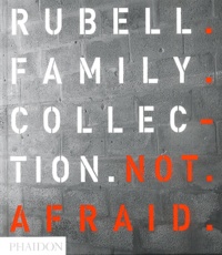 Mark Coetzee - Not Afraid - Rubell Family Collection , édition en langue anglaise.