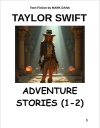 Taylor Swift Adventure Stories (1-2)