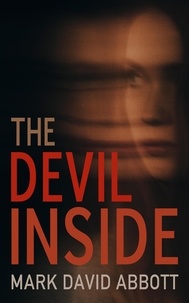  Mark David Abbott - The Devil Inside - The Devil Inside Duology, #1.
