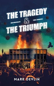 The Tragedy &amp; The Triumph