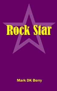 Mark DK Berry - Rock Star.
