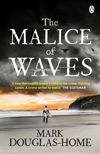 Mark Douglas-Home - The Malice of Waves.