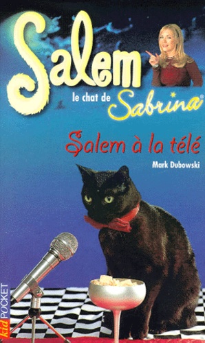 Mark Dubowski - Salem Tome 1 : Salem à la télé.