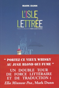 Mark Dunn - L'isle lettrée - Un roman de lettres.