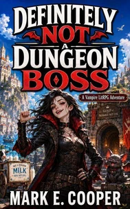 Definitely Not A Dungeon Boss