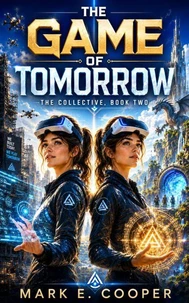 The Game of Tomorrow