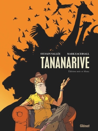 Tananarive  Edition spéciale en noir & blanc - Occasion