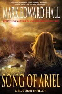  Mark Edward Hall - Song of Ariel - Blue Light Series, #3.