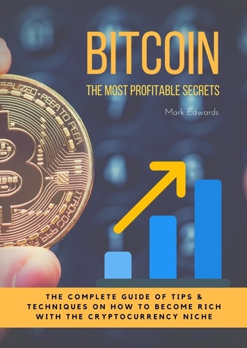 Bitcoin : The Ultimate Pocket Guide for Beginners in Bitcoin and Cryptocurrency World. How to use Bitcoin and Digital Currencies to get rich
