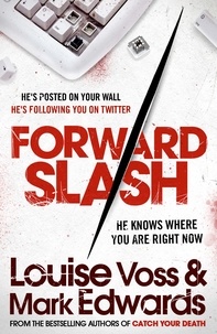 Mark Edwards et Louise Voss - Forward Slash.