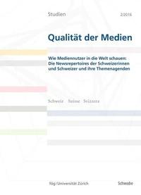 Wie Mediennutzer in die Welt schauen: