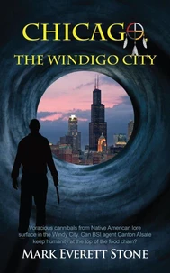 Chicago, The Windigo City