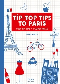 Mark Gaito - Tip-Top Tips to Paris.