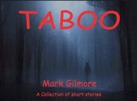  Mark Gilmore - Taboo.