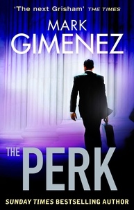 Mark Gimenez - The Perk.