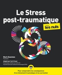 Magasin de livres Google Le stress post-traumatique pour les nuls (French Edition) 9782412052631 par Mark Goulston