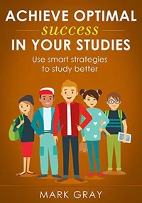Achieve Optimal Success in Your Studies