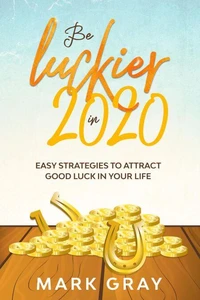 Be Luckier in 2020