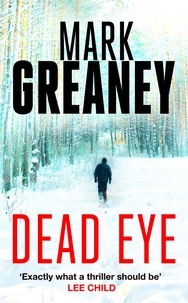 Mark Greaney - Dead Eye.