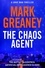 The Chaos Agent. The superb, action-packed new Gray Man thriller