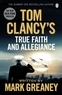 Mark Greaney - Tom Clancy's True Faith and Allegiance - A Jack Ryan Novel.