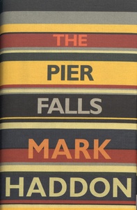 Mark Haddon - The Pier Falls.