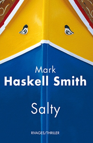 Mark Haskell Smith - Salty.