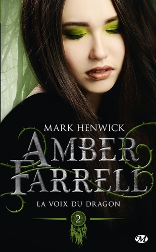 Amber Farrell Tome 2. La voix du dragon de Mark Henwick - Poche - Livre -  Decitre