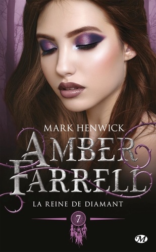 Amber Farrell Tome 7 La reine de diamant
