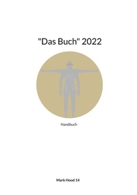 Mark Hood 14 - "Das Buch" 2022 - Handbuch.