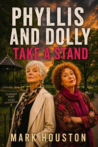 Phyllis and Dolly Take a Stand