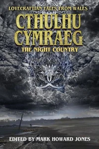 Cthulhu Cymraeg The Night Country