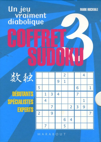 Mark Huckvale - Sudoku, coffret en 3 volumes : tome 3, Joueurs expérimentés ; tome 5, Joueurs débutants ; tome 6 ; Joueurs experts.