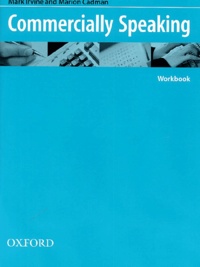 Mark Irvine et Marion Cadman - Commercially speaking - Workbook.