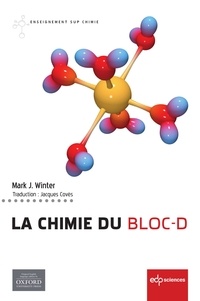 Mark J. Winter - La chimie du bloc-d.
