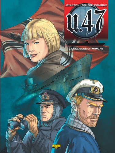 U.47 Tome 7 Duel dans la Manche