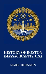 History of Boston (Massachusetts, U.S.)