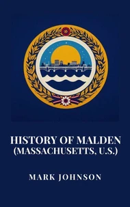 History of Malden (Massachusetts, U.S.)