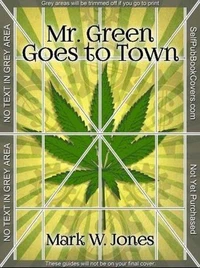 Mr. Green Goes to Town