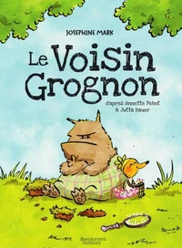 Le Voisin Grognon