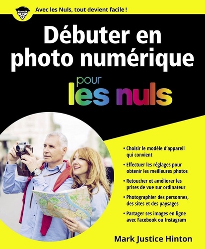 Débuter en photographie numérique pour les nuls