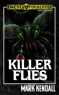  Mark Kendall - Killer Flies.